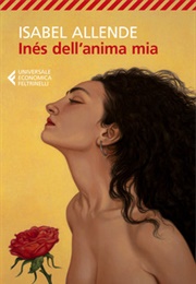 Inés Dell'anima Mia (Isabel Allende)