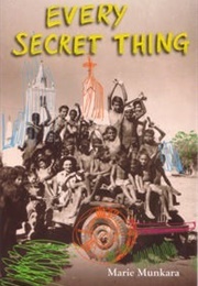 Every Secret Thing (Marie Munkara)