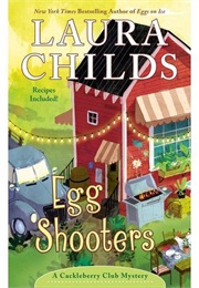 Egg Shooters (Laura Childs)