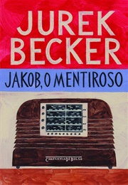 Jakob, O Mentiroso (Jurek Becker)