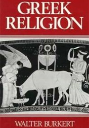 Greek Religion (Burkert, W)