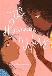The Henna Wars (Adiba Jaigirdar)
