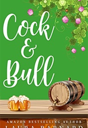 Cock & Bull (Laura Barnard)