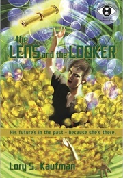 The Lens and the Looker (Lory S. Kaufman)