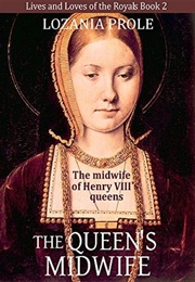 The Queen&#39;s Midwife (Lozania Prole)
