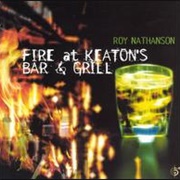 Roy Nathanson - Fire at Keaton's Bar and Grill