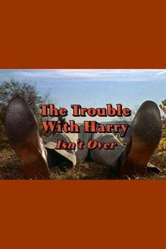 The Trouble With Harry Isn't Over (2001)
