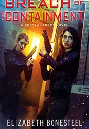 Breach of Containment (Elizabeth Bonesteel)