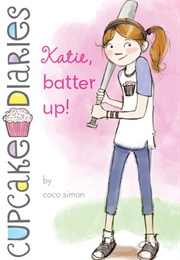 Katie, Batter Up (Coco Simon)