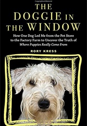 The Doggie in the Window (Kress, Rory)