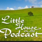 Little House on the Podcast