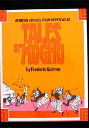 Tales of Mogho: African Stories From Upper Volta (Frederic Guirma)