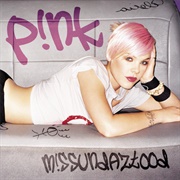 M!Ssundastood - P!Nk