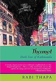 Thamel, Dark Star of Kathmandu (Rabi Thapa)