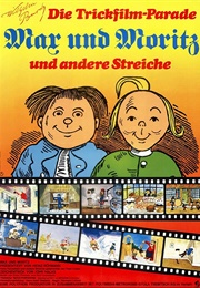 Wilhelm Busch – Die Trickfilm-Parade: Max Und Moritz Und Andere Streiche (1978)