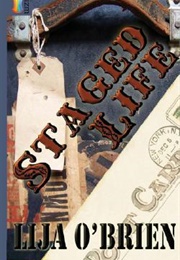 Staged Life (Lija O'Brien)