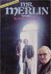 Mr Merlin Episode 1 (William Rotsler)