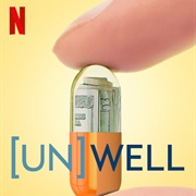 (Un)Well