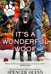 It's a Wonderful Woof (Spencer Quinn)