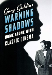 Warning Shadows (Gary Giddins)