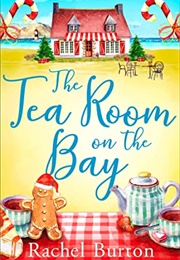 The Tea Room on the Bay (Rachel Burton)