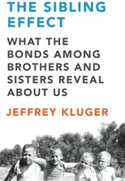 The Sibling Effect (Jeffrey Kluger)