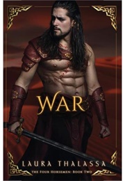 War (Laura Thalassa)