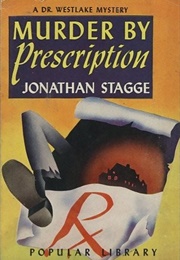 Murder by Prescription (Jonathan Stagge)