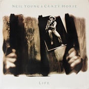 Neil Young & Crazy Horse - Life