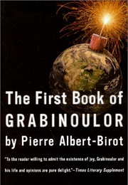 The First Book of Grabinoulor (Pierre Albert-Birot)