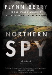 Northern Spy (Flynn Berry)