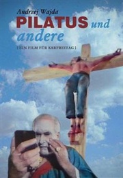 Pilatus Und Andere / Pilate and Others (1972)
