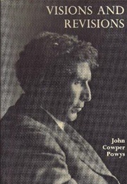 Visions and Revisions (John Cowper Powys)