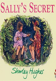 Sally's Secret (Shirley Hughes)
