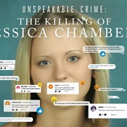 Unspeakable Crimes: The Killing of Jessica Chambers