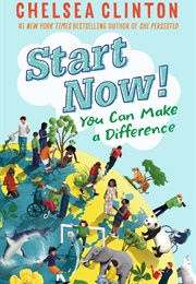 Start Now! (Chelsea Clinton)