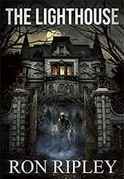 The Lighthouse (Ron Ripley)