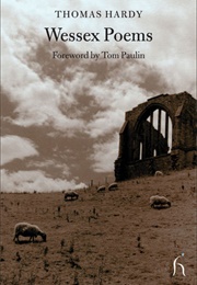 Wessex Poems (Thomas Hardy)