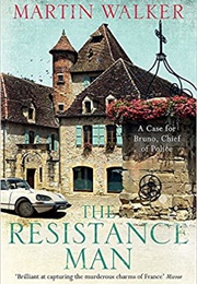 The Resistance Man (Martin Walker)
