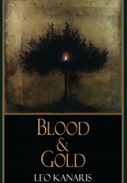 Blood & Gold (Leo Kanaris)