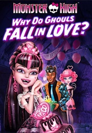 Why Do Ghouls Fall in Love? (2012)