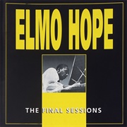 Elmo Hope the Final Sessions