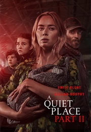 A Quiet Place Part II (2021)