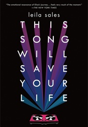 This Song Will Save Your Life (Leila Sales)