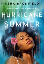 Hurricane Summer (Asha Bromfield)