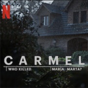 Carmel Who Killed Maria Marta