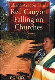 Red Canyon Falling on Churches (Juliana Aragon Fatula)