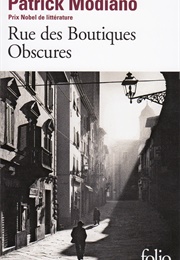 Rue Des Boutiques Obscures (Patrick Modiano)