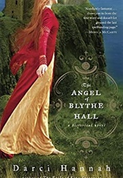 The Angel of Blythe Hall (Darci Hannah)