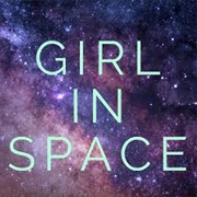 Girl in Space